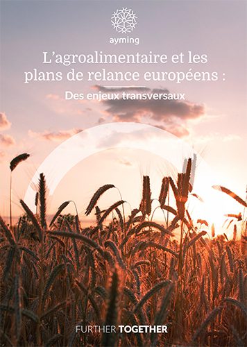 Cover image - L’agroalimentaire et les plans de relance européens 