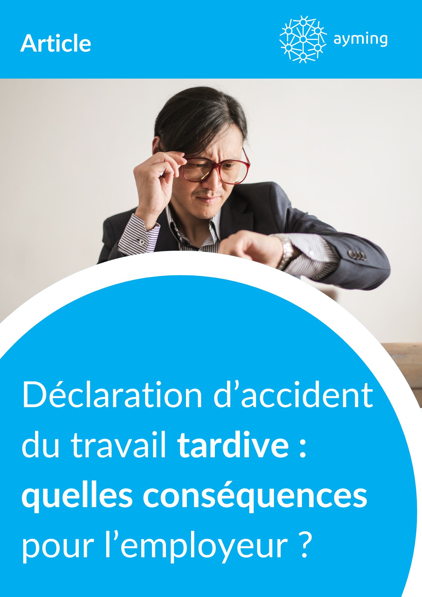 Déclaration d’accident du travail